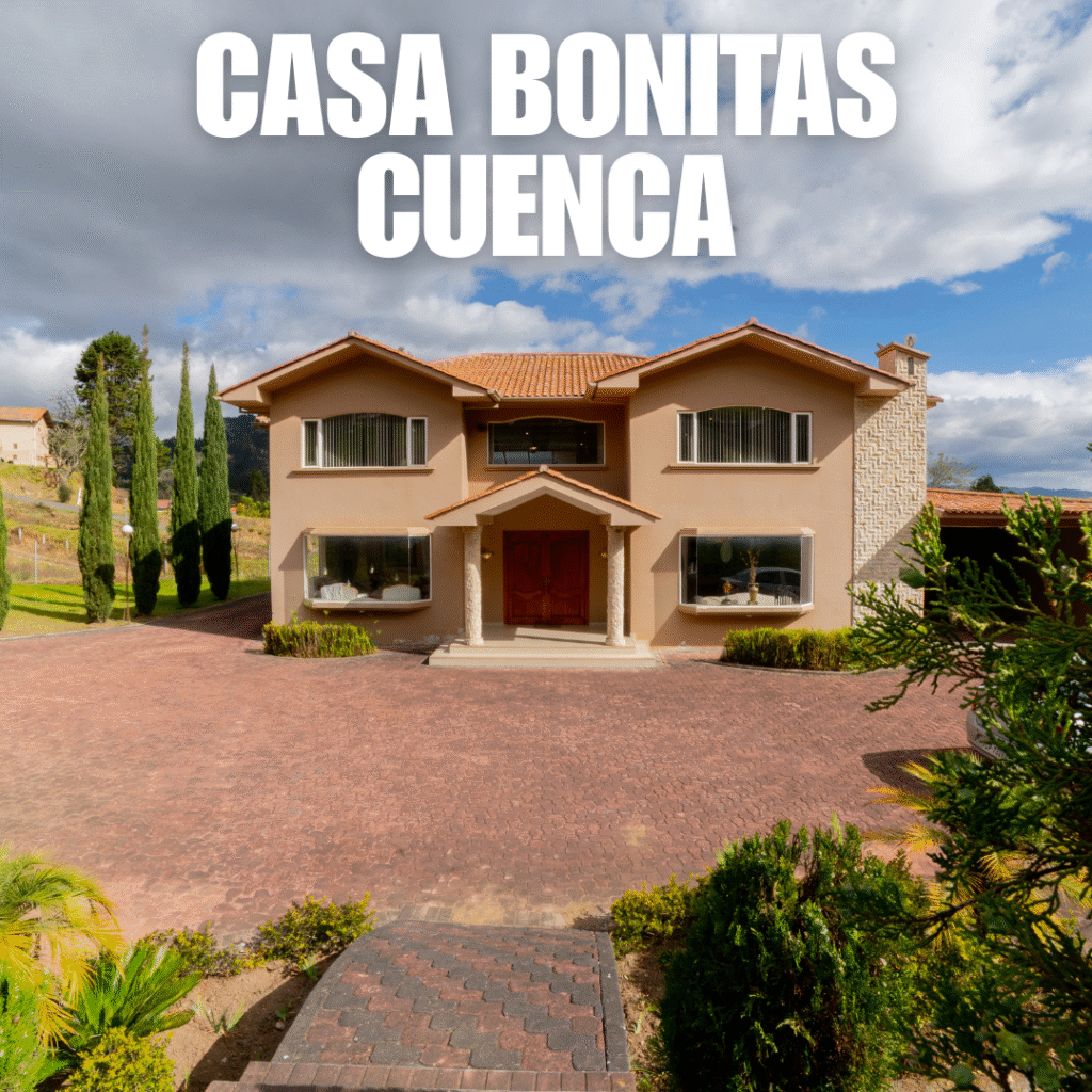 CASAS BONITAS CUENCA