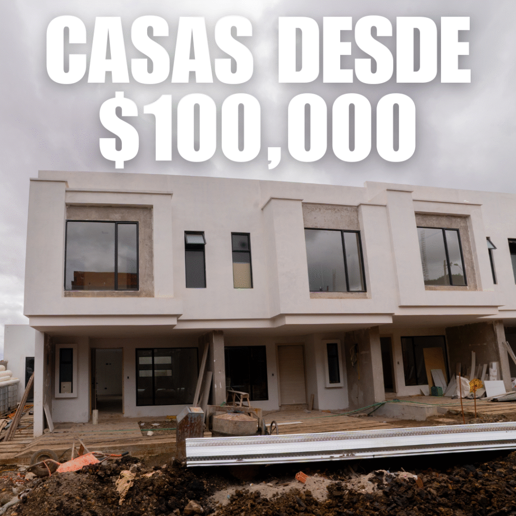 CASAS DESDE $100,000