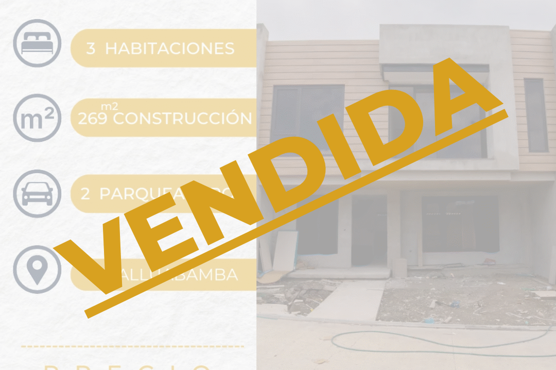 VENDIDA casa challuabamba