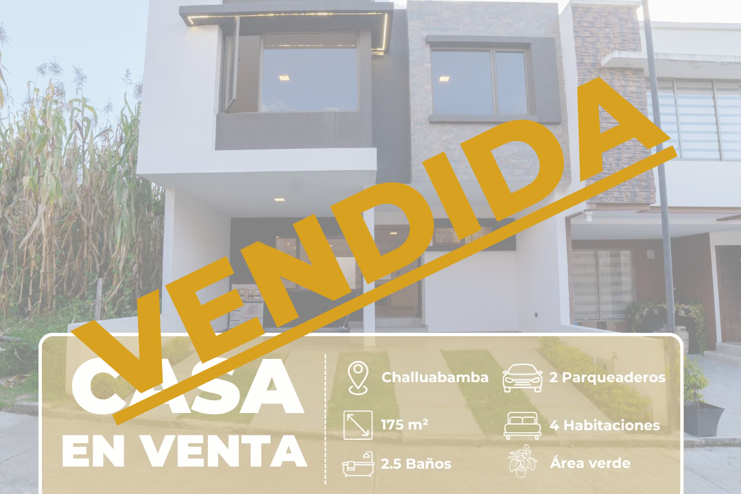 VENDIDA casa challuabamba