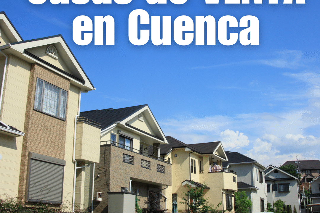 Casas de VENTA en Cuenca-Solbicon