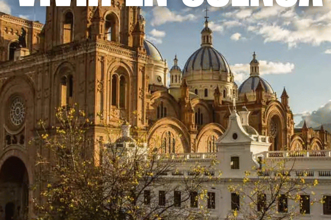 Vivir en Cuenca